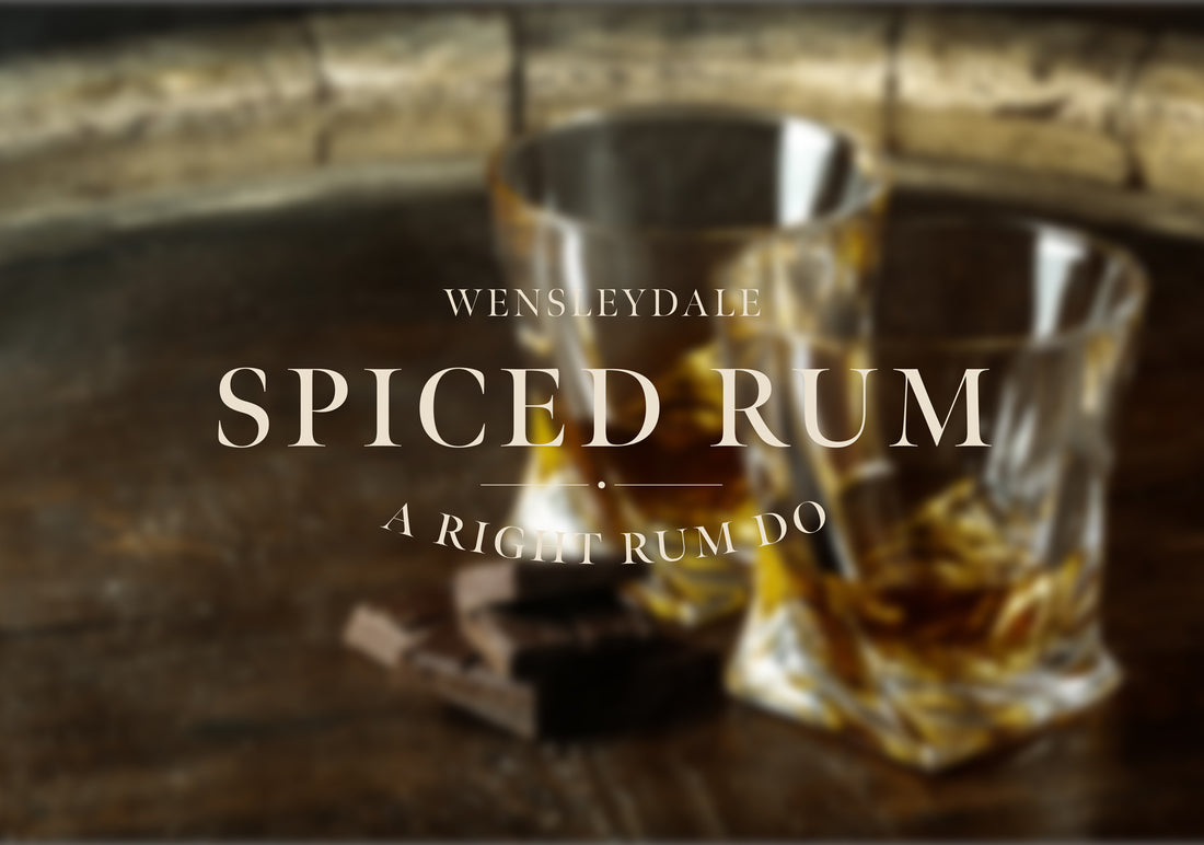 It’s All About Yorkshire - Wensleydale Spiced Rum