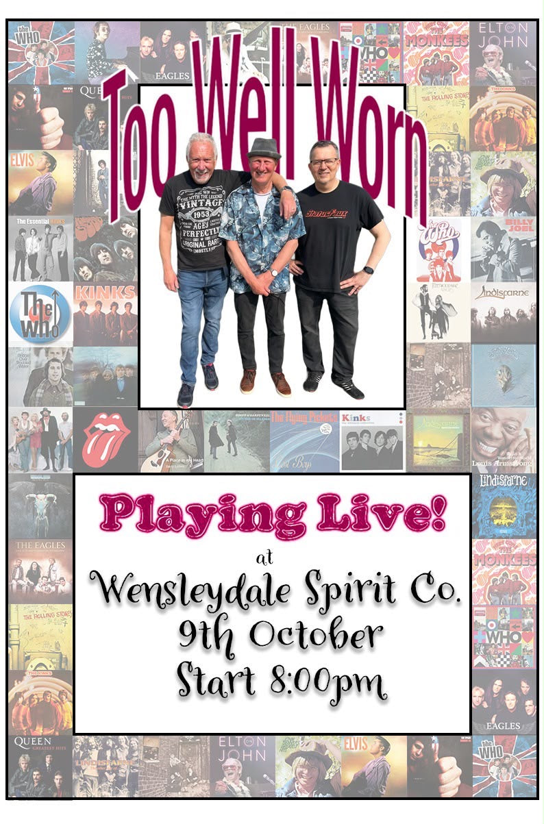 Friday 9th October - Too Well Worn Band